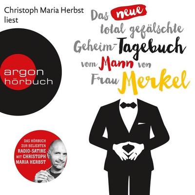 Das neue total gefälschte Geheim-Tagebuch vom Mann von Frau Merkel - Spotting Image, Audio, 9783732415564