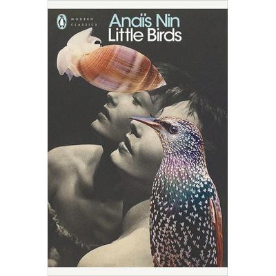 Little Birds, Taschenbuch von Anais Nin, Penguin Books UK, 978-0-14-118340-4