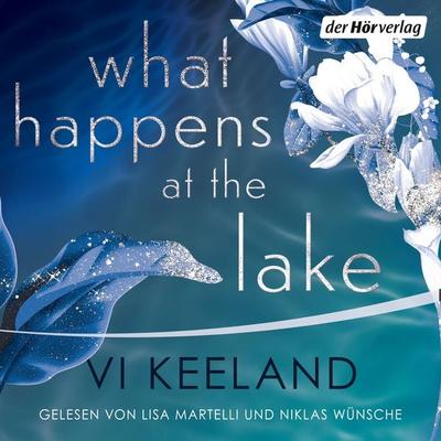 What happens at the Lake - Vi Keeland, Audio, 9783844553123
