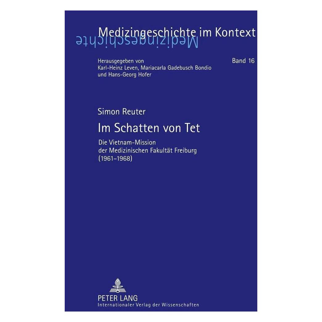 Peter Lang Im Schatten von Tet (Deutsch, Hardcover, Karl-Heinz Leven, Simon Reuter) (8672523)