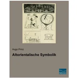 Altorientalische Symbolik, Sachbücher von Hugo Prinz