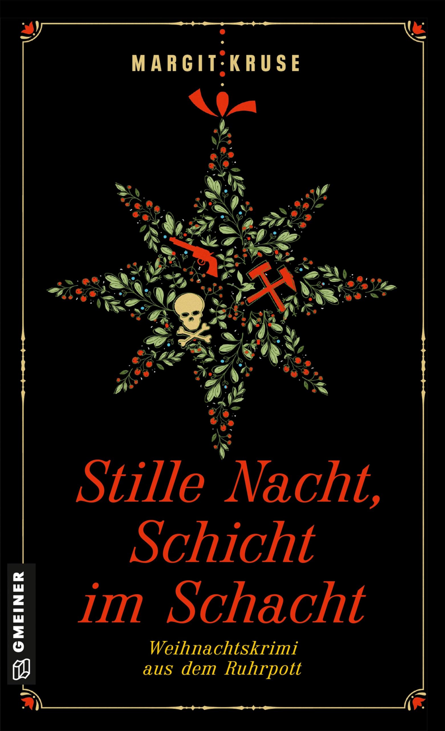 Margit Kruse - Stille Nacht, Schicht im Schacht: Weihnachtskrimi aus dem Ruhrpott (Margareta Sommerfeld) - Preis vom 30.09.2026 22:30:23 h