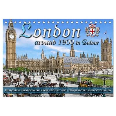 London around 1890-1900 - photos restored and colourised (Desk Calendar 2027 DIN A5 landscape), CALVENDO 12 Month DeskCalendar