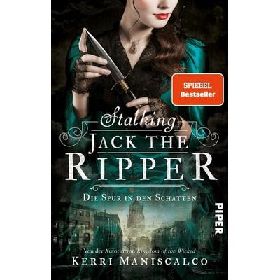 Stalking Jack the Ripper, Taschenbuch von Kerri Maniscalco, Piper