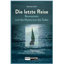 Die letzte Reise, Ratgeber von Stanislav Grof