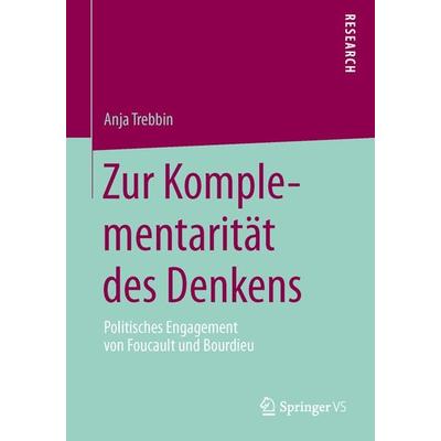 Zur Komplementarität des Denkens, Taschenbuch von Anja Trebbin, Springer Fachmedien Wiesbaden GmbH, 978-3-658-03208-1
