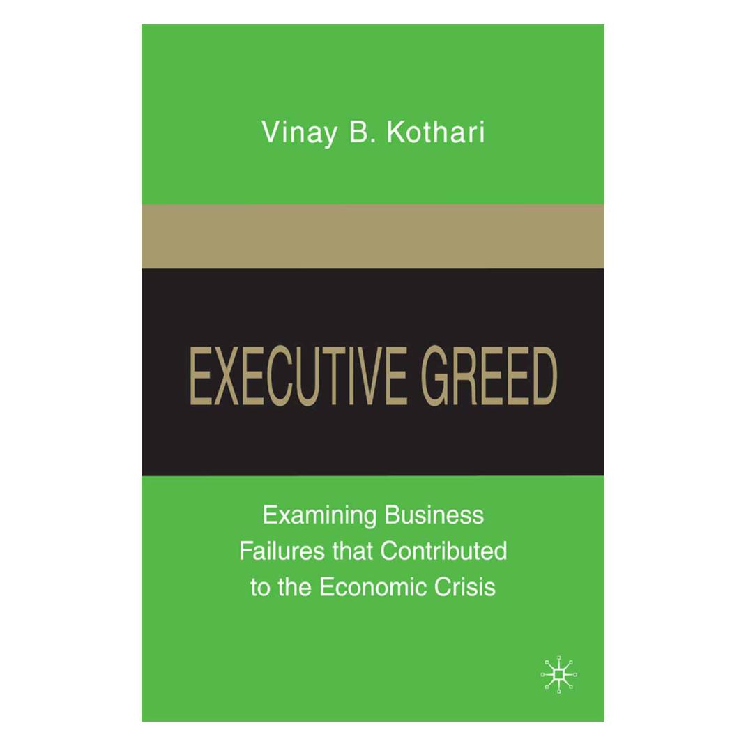 Springer Executive Greed (Englisch, Softcover, V. Kothari) (55835721)