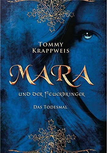 Tommy Krappweis - Mara und der Feuerbringer: Band 2: Todesmal - Preis vom 12.10.2026 11:37:12 h