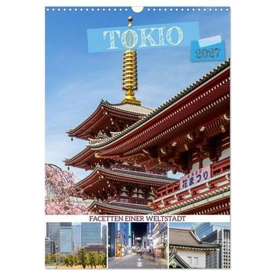 Tokio - Facetten einer Weltstadt (Wandkalender 2027 DIN A3 hoch), CALVENDO Monatskalender