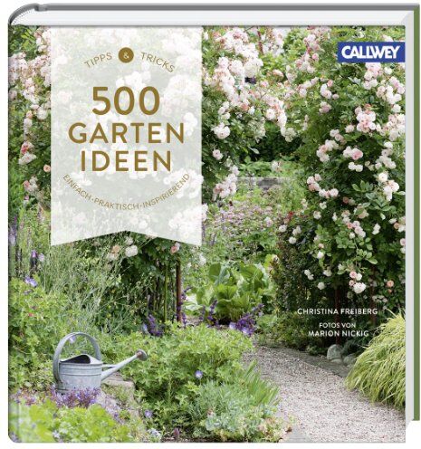 Christina Freiberg - 500 Gartenideen: Einfach, praktisch, inspirierend - Preis vom 30.09.2026 09:01:18 h