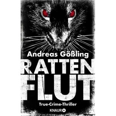 Rattenflut, Taschenbuch von Andreas Gössling, Knaur Taschenbuch