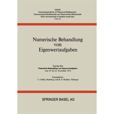 Numerische Behandlung von Eigenwertaufgaben, Taschenbuch von Collatz,Hadeler, Springer Basel, 978-3-0348-5519-8