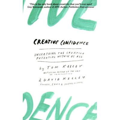 Creative Confidence, Taschenbuch von David Kelley,Tom Kelley, HarperCollins, 978-0-00-813938-4