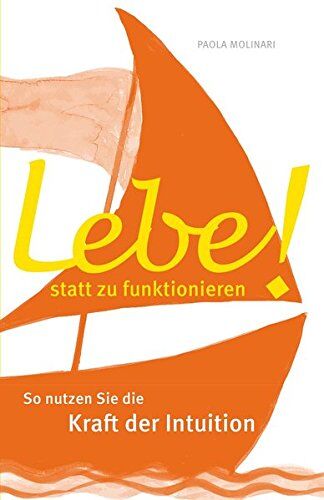 Paola Molinari - Lebe statt zu funktionieren! - Preis vom 10.10.2026 11:48:34 h