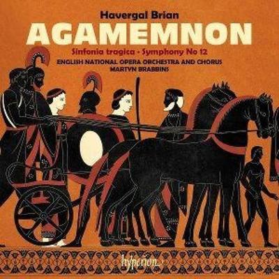 Agamemnon/Sinfonien Nr. 6 & 12 - Brabbins,English National Opera Orch & Chorus, CD