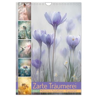 Zarte Träumerei (Wandkalender 2027 DIN A4 hoch), CALVENDO Monatskalender