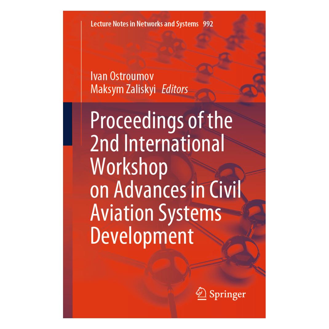 Springer Proceedings of the 2nd International Workshop on Advances in Civil Aviation Systems Development (Englisch, Softcover, Ivan Ostroumov, Maksym Zaliskyi) (57043583)
