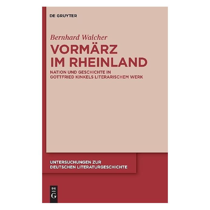 De Gruyter Vormärz im Rheinland (Deutsch, Hardcover, Bernhard Walcher) (8145959)
