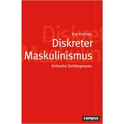 Diskreter Maskulinismus, Fachbücher von Birgit Sauer, Marion Löffler, Eva Kreisky
