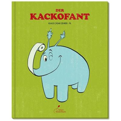 Der Kackofant, Gebundene Ausgabe von Klaus Cäsar Zehrer, Klett Kinderbuch, 978-3-95470-033-2