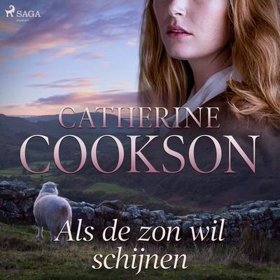 Als de zon wil schijnen - Catherine Cookson, Audio, 9788726739572