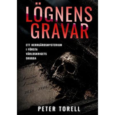 Lögnens gravar, Gebundene Ausgabe von Peter Torell, Ullebomagic