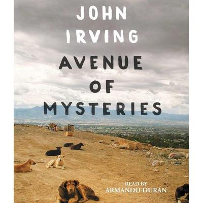 Avenue of Mysteries - John Irving, CD, 9781442384491