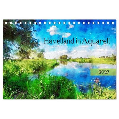 Havelland in Aquarell (Tischkalender 2027 DIN A5 quer), CALVENDO Monatskalender