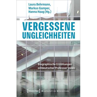 Vergessene Ungleichheiten, Taschenbuch von , Transcript, 978-3-8376-6419-5