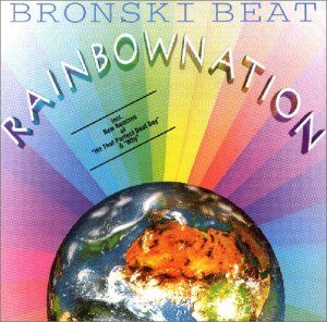 Bronski Beat - Rainbow Nation - Preis vom 12.10.2026 11:37:12 h