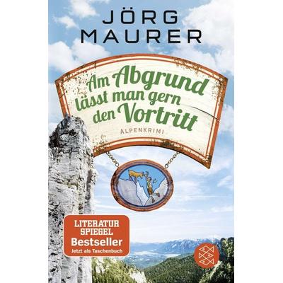 Am Abgrund lässt man gern den Vortritt, Taschenbuch von Jörg Maurer, Fischer Taschenbuch Verlag