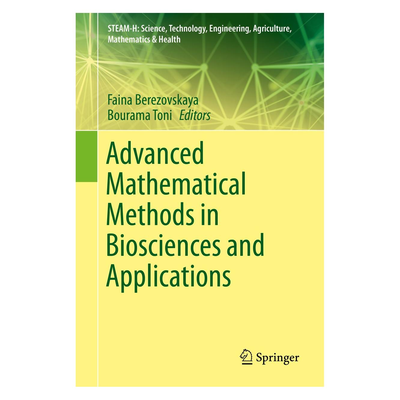 Springer Advanced Mathematical Methods in Biosciences and Applications (Englisch, Hardcover, Bourama Toni, Faina Berezovskaya) (9783030157142)