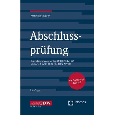 Abschlussprüfung, 2. Auflage, Taschenbuch von Matthias Schüppen, IDW Verlag GmbH, 978-3-8021-2572-0