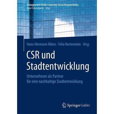 CSR und Stadtentwicklung, Taschenbuch von , Springer Berlin, 978-3-662-50312-6