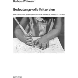 Bedeutungsvolle Kritzeleien, Fachbücher von Barbara Wittmann