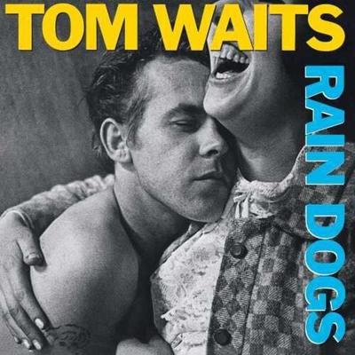Rain Dogs (Vinyl) - Tom Waits, Vinyl