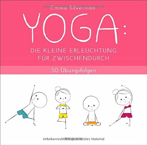 Emma Silverman - YOGA: Die kleine Erleuchtung für zwischendurch: 50 Übungsfolgen - Preis vom 30.09.2026 22:30:23 h
