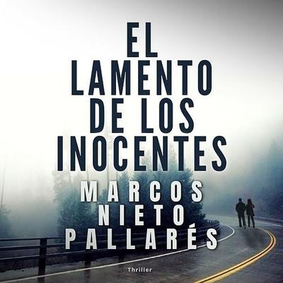 El lamento de los inocentes - Marcos Nieto Pallarés, Audio, 9789152155585