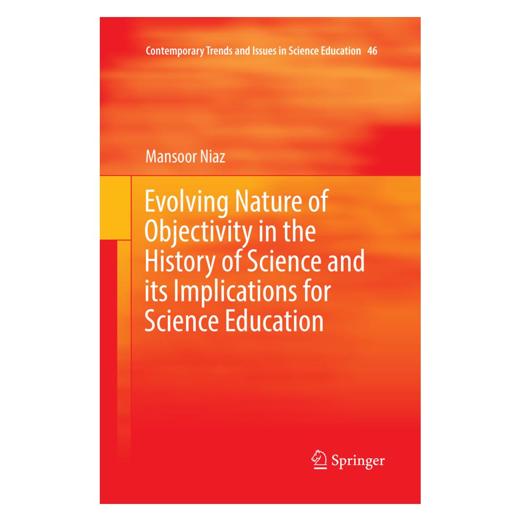 Springer Evolving Nature of Objectivity in the History of Science and its Implications for Science Education (Englisch, Softcover, Mansoor Niaz) (56052295)