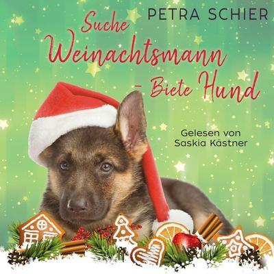 Suche Weihnachtsmann - Biete Hund - Petra Schier, Audio, 9783967110821