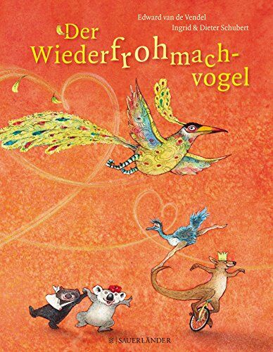 Vendel, Edward Van De - Der Wiederfrohmachvogel - Preis vom 11.10.2026 03:10:56 h