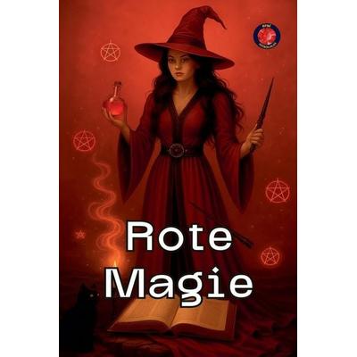 Rote Magie, Taschenbuch von Alina Rubi, Christopher Lee Roeters