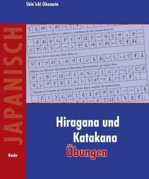 Shin'ichi Okamoto - Hiragana und Katakana Übungen - Preis vom 09.10.2026 07:28:09 h