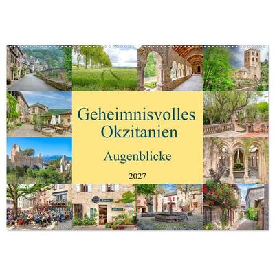 Geheimnisvolles Okzitanien. Augenblicke (Wandkalender 2027 DIN A2 quer), CALVENDO Monatskalender