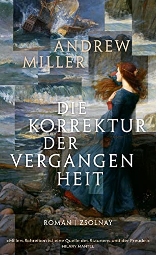 Andrew Miller - Die Korrektur der Vergangenheit: Roman - Preis vom 19.10.2026 19:33:35 h