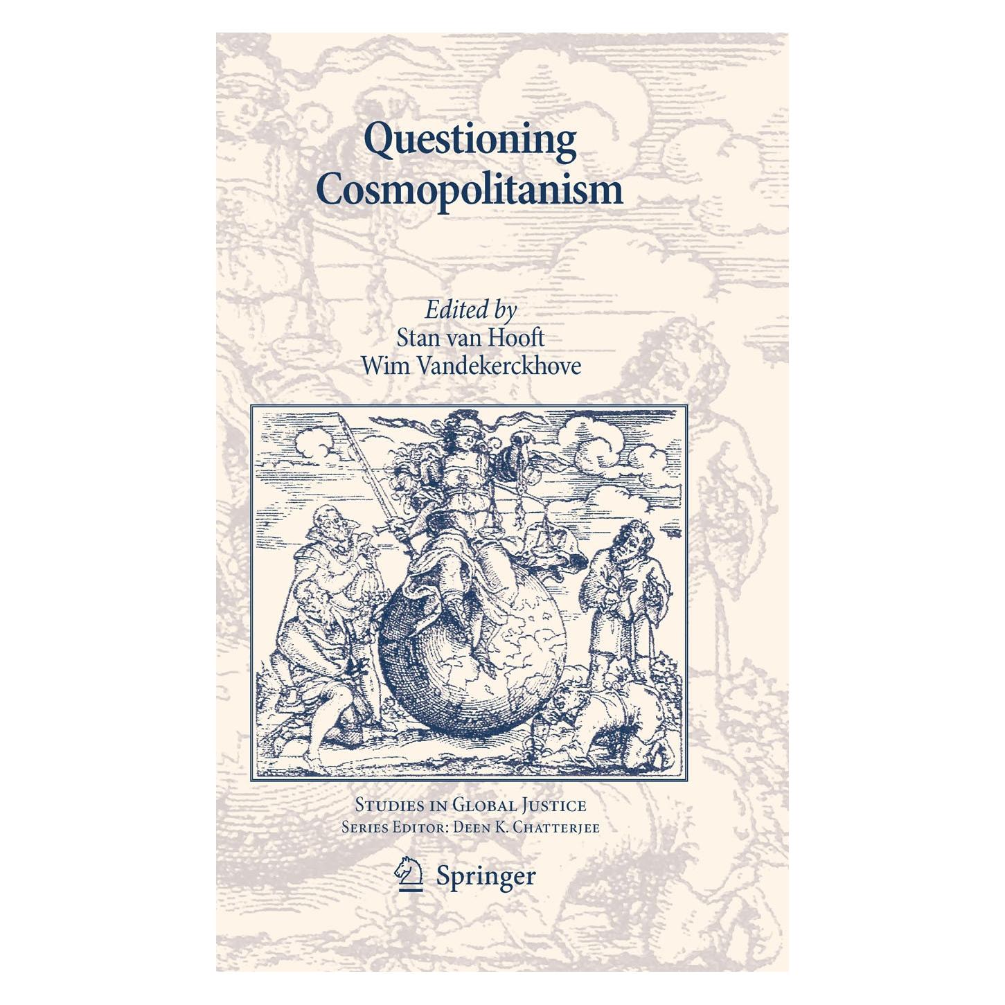 Springer Questioning Cosmopolitanism (Englisch, Hardcover, Stan Hooft, Wim Vandekerckhove) (9789048187034)