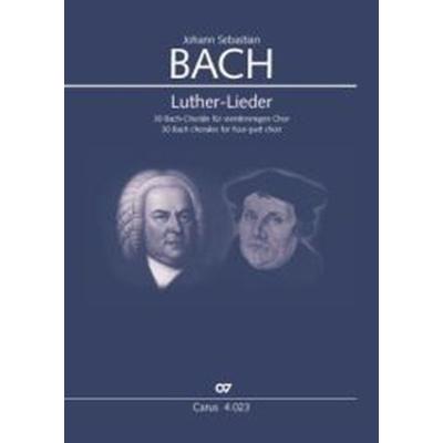 Luther-Lieder, für vierstimmigen Chor, Taschenbuch von Johann Sebastian Bach, Carus-Verlag
