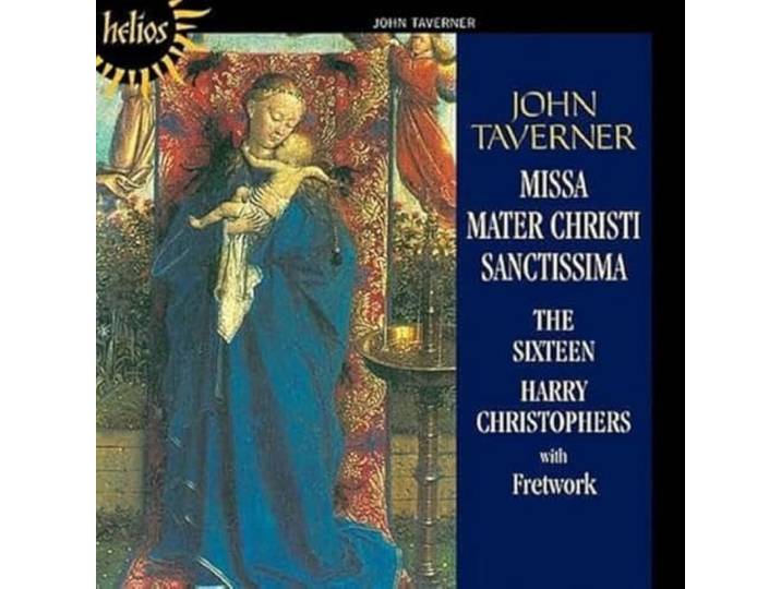 Sixteen,The/Christophers,Harry - Missa Mater Christi Sanctissim