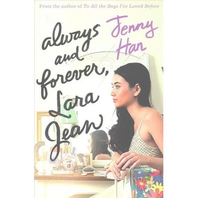 Always and Forever, Lara Jean, Taschenbuch von Jenny Han, Scholastic Ltd.