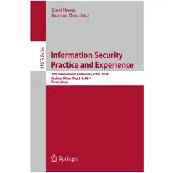 Information Security Practice and Experience, Fachbücher von Jianying Zhou, Xinyi Huang